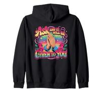 Ask And It Will Be Given To You Prayer Zip Hoodie