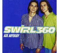 Ask Anybody by Swirl 360 (1998-10-20)