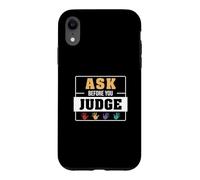 Ask Before You Judge Special Education For A SpEd Teacher Case for iPhone XR