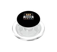Ask Before You Judge Special Education For A SpEd Teacher PopSockets PopGrip for MagSafe