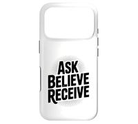 Ask Believe Receive Christian Inspirational Quote Case for iPhone 17 Pro