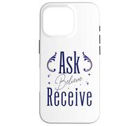 Ask Believe Receive Manifestation Law Of Attraction Case for iPhone 16 Pro