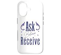 Ask Believe Receive Manifestation Law Of Attraction Case for iPhone 17