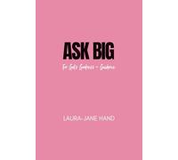 ASK BIG: For God's Goodness + Guidance
