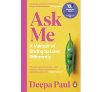 Ask Me: A Memoir of Daring to Love Differently – Penguin Books