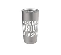Ask me About Alaska Stainless Steel Insulated Tumbler