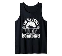 Ask Me About Body Boarding Bodyboarding Surfing Tank Top