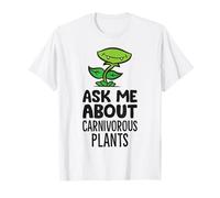 Ask Me About Carnivorous Plants Venus Flytrap T-Shirt