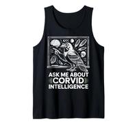 Ask Me About Corvid Intelligence Raven Crow Art Tank Top