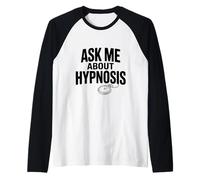 Ask Me About Hypnosis Funny Conversation Starter Raglan Baseball Tee