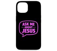 Ask Me About Jesus Christian Faith Bible Verse Scripture God Case for iPhone 13