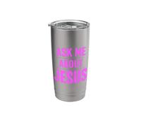 Ask Me About Jesus Christian Faith Bible Verse Scripture God Stainless Steel Insulated Tumbler
