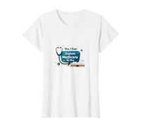 Ask Me About Medicare - I Can Explain It to You T-Shirt, Women, White, XXL