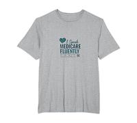 Ask Me About Medicare: I Speak Medicare Fluently T-Shirt, Men's Big and Tall, Heather Grey, 6X Tall