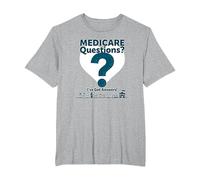 Ask Me About Medicare - I've Got Answers! T-Shirt, Men's Big and Tall, Heather Grey, 6X Tall