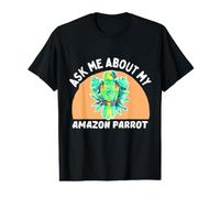 Ask Me About My Amazon - Funny Parrot Owner Value Graphic T-Shirt