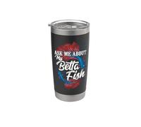 Ask Me About My Betta Fish - Aquarium Fish Stainless Steel Insulated Tumbler