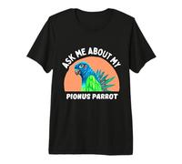 Ask Me About My Blue-Headed Parrot - Funny Bird Owner Premium T-Shirt