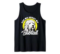 Ask Me About My Bobtail Old English Sheepdog Tank Top