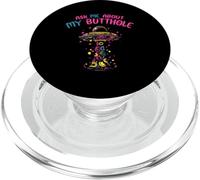 Ask Me About My Butthole | Funny UFO | Alien Abduction PopSockets PopGrip for MagSafe