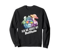 Ask Me About My Butthole | Funny Yeti UFO | Alien Abduction Sweatshirt
