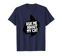Ask Me About My Cat Enthusiastic Cat Lover Saying T-Shirt