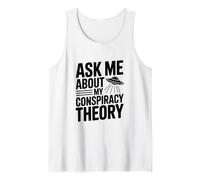 Ask Me About My Conspiracy Theory UFO Lover Tank Top
