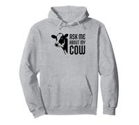 Ask Me About My Cow - Funny Farm Animal Cow Lover Pullover Hoodie