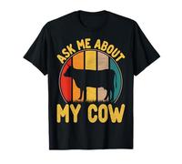 Ask Me About My Cow - Retro Farm Animals Dairy Farming T-Shirt