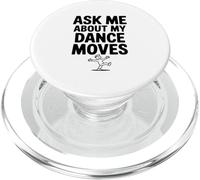 Ask Me About My Dance Moves PopSockets PopGrip for MagSafe