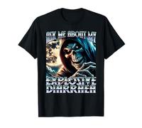 Ask ME About My Explosive Diarrhea Evil Skeleton Meme Cringe T-Shirt