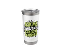 Ask Me About My Explosive Diarrhea Funny Humor Stainless Steel Insulated Tumbler