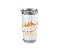 Ask Me About My Explosive Diarrhea Stainless Steel Insulated Tumbler