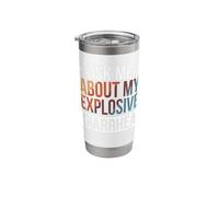 Ask Me About My Explosive Diarrhea Stainless Steel Insulated Tumbler