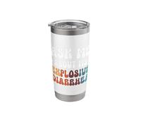 Ask Me About My Explosive Diarrhea Stainless Steel Insulated Tumbler