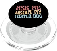 Ask Me About My Foster Dog Groovy Animal Rescue PopSockets PopGrip for MagSafe