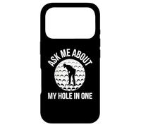 Ask Me About My Hole In One Case for iPhone 17 Pro