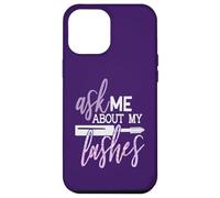 Ask Me About My Lashes Beauty Makeup Quote Case for iPhone 12 Pro Max
