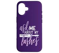 Ask Me About My Lashes Beauty Makeup Quote Case for iPhone 16