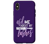 Ask Me About My Lashes Beauty Makeup Quote Case for iPhone X/XS