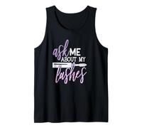 Ask Me About My Lashes Beauty Makeup Quote Tank Top