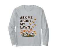 Ask Me About My Lawn No Mow May Pollinator Awareness Long Sleeve T-Shirt