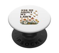Ask Me About My Lawn No Mow May Pollinator Awareness PopSockets Adhesive PopGrip