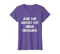 Ask Me About My Ninja Disguise T-shirt Funny Ninja Tee T-Shirt