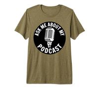 Ask Me About My Podcast Host Podcasting Podcaster Premium T-Shirt