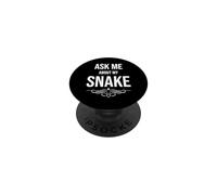 Ask Me About My Snake Funny Reptile Pun Warning PopSockets Adhesive PopGrip