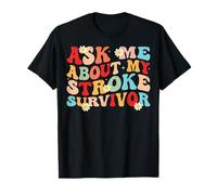 Ask Me About My Stroke Survivor Groovy Support Awareness T-Shirt