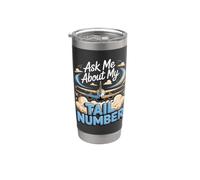 Ask Me About My Tail Number Pilot Aviation Flying Stainless Steel Insulated Tumbler