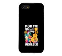 Ask Me About My Ukulele Funny Musician Instrument Quote Case for iPhone SE (2020) / 7/8