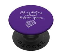Ask Me About My Unhinged Bookworm Opinions Funny Reader PopSockets Adhesive PopGrip